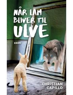 Når lam bliver til ulve