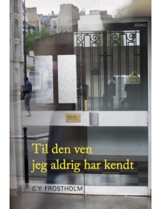 Til den ven jeg aldrig har...