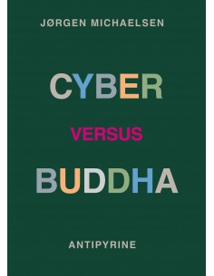 Cyber versus Buddha