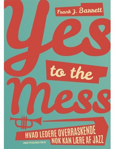 Yes to the Mess