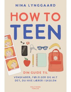 How to teen - din guide til...