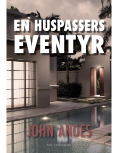 En huspassers eventyr