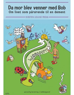 Da mor blev venner med Bob