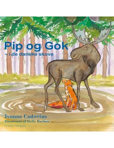 Pip og Gok - i de danske skove