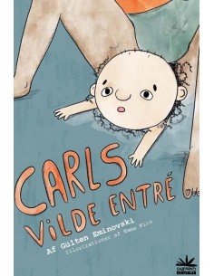 Carls vilde entré