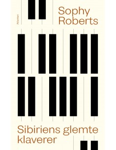 Sibiriens glemte klaverer