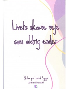 Livets skæve veje som...