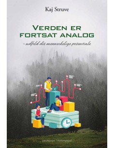 Verden er fortsat analog