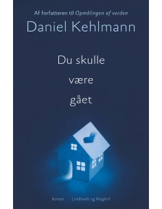 Du skulle være gået