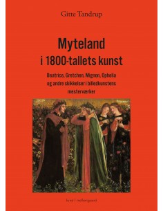 Myteland i 1800-tallets kunst