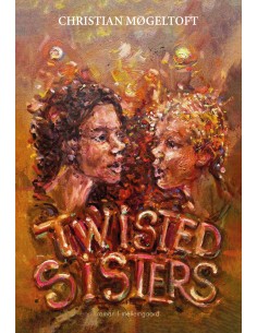 Twisted Sisters