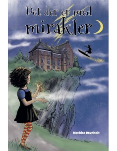 Det der er med mirakler