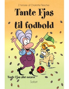 Tante Fjas til fodbold -...