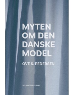 Myten om den danske model