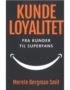 Kundeloyalitet - Fra kunder...