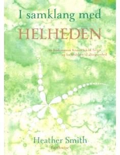 I samklang med Helheden- om...