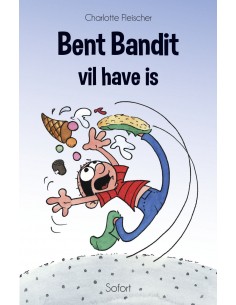 Bent Bandit vil have is