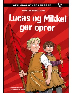 Lucas og Mikkel gør oprør