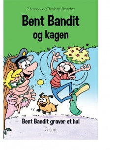 Bent Bandit og kagen - Bent...
