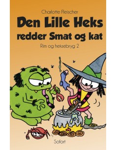 Den Lille Heks redder Smat...