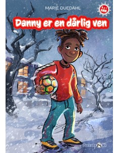 Danny er en dårlig ven