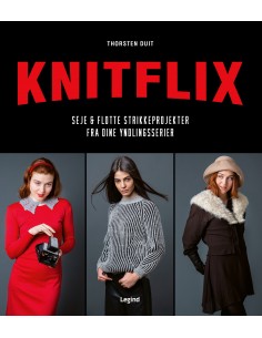 KNITFLIX - seje og flotte...