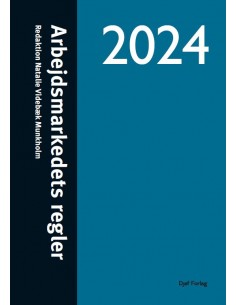 Arbejdsmarkedets regler 2024