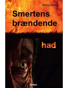 Smertens brændende had