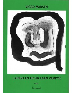 Længslen er sin egen vampyr