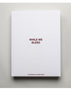 WHILE WE BLEED