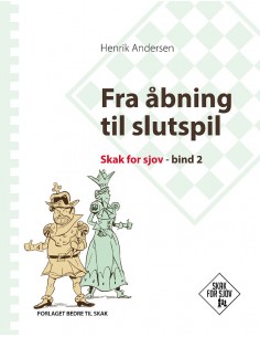 Fra åbning til slutspil,...