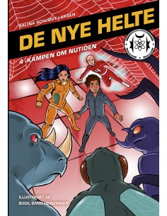 De nye helte 4: Kampen om...