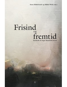 Frisind og fremtid