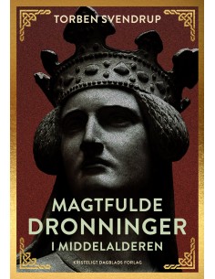 Magtfulde dronninger i...