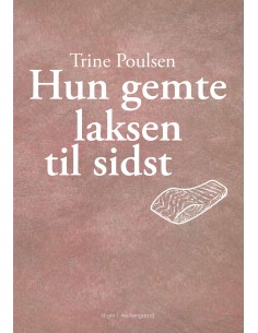 Hun gemte laksen til sidst