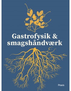 Gastrofysik og smagshåndværk