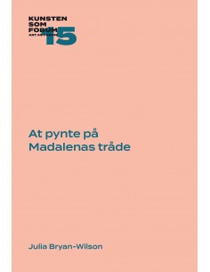 At pynte på Madalenas tråde