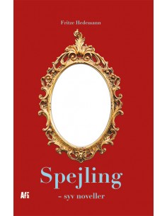 Spejling - syv noveller