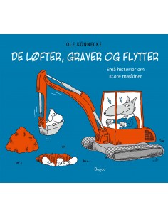 De løfter, graver og flytter
