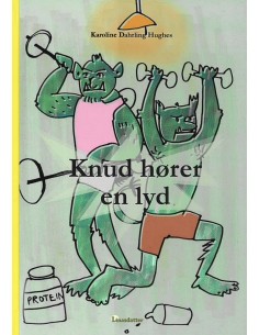 Knud hører en lyd
