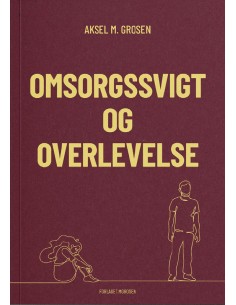 OMSORGSSVIGT OG OVERLEVELSE