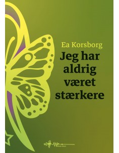 Jeg har aldrig været stærkere
