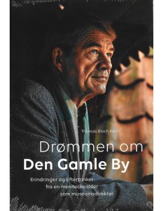 Drømmen om Den Gamle By