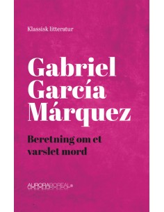 Beretning om et varslet mord