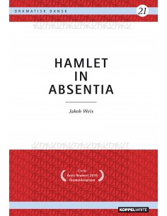 Hamlet in Absentia