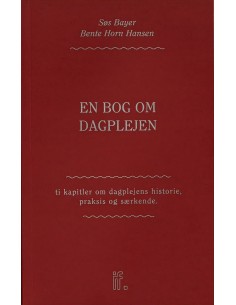 En bog om dagplejen: Ti...