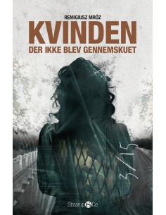 Kvinden der ikke blev...