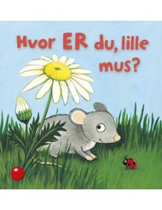 Hvor er du, lille mus?