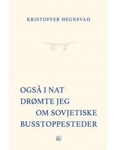 Også i nat drømte jeg om...