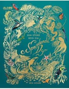 Din store bog om spændende dyr